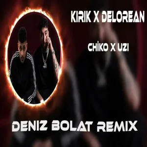 Deniz Bolat - Kırık & Delorean