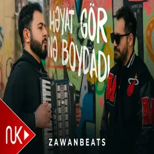 Zawanbeats - Heyat Gör Ne Boydadi