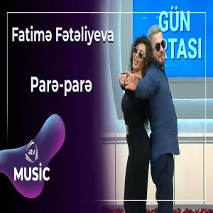 parə - Fatimə Fətəliyeva - Parə