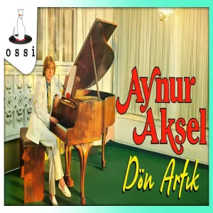 Aynur Aksel - Dön Artık