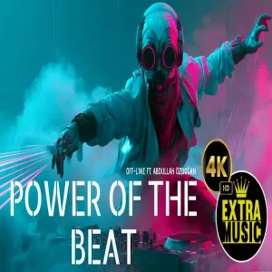 Off - Line Ft. Abdullah Özdoğan - Power Of The Beat (Main Mix)
