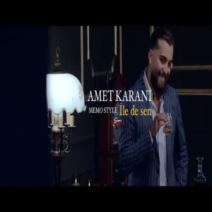 AMET KARANI FT. MEMO STYLE - ILLE DE SEN ROMAN HAVASI