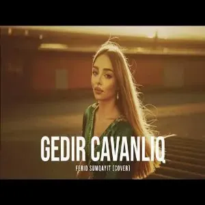 Ferid Sumqayit - Gedir Cavanliq (Cover)