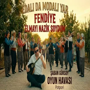 Şaban Gürsoy - Edalı da Modalı Yar - Fendiye - Elmayı Nazik Soydum - Potpori - Oyun Havası