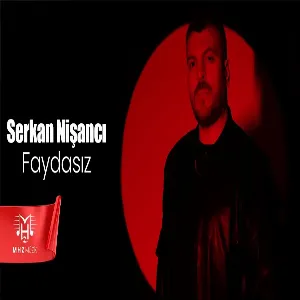 Serkan Nişancı - Faydasız