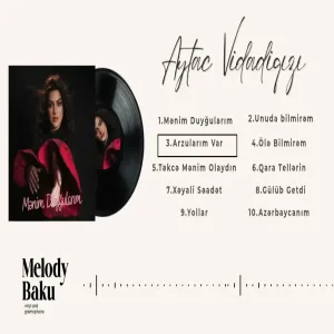 Aytac Vidadiqizi - Menim Duygularim (ALBOM)
