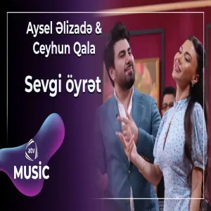 Aysel Əlizadə & Ceyhun Qala - Sevgi öyrət