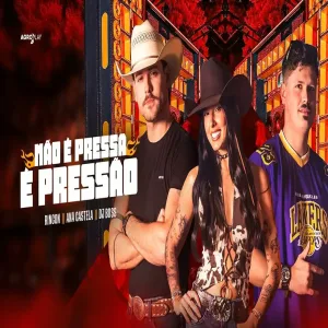 Não é Pressa é Pressão Part. ,