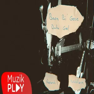 Kafamda Kurduklarım - Bana Bi’ Gece Daha Gel
