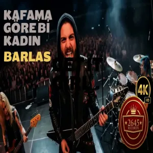 Barlkas - Kafama Göre Bi Kadın