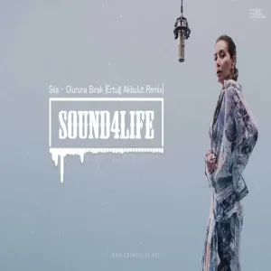 Sıla - Oluruna Bırak (Ertuğ Akbulut Remix)