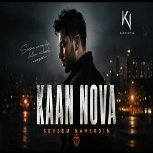 Sevsem Namerdim - Kaan Nova - AI