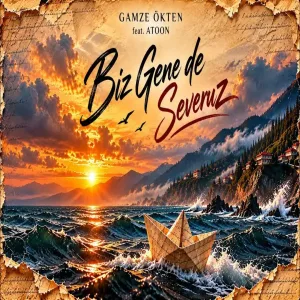 Gamze Ökten - Biz Gene de Severuz