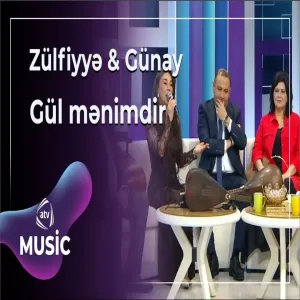 Aşıq Zülfiyyə & Günay Mütəllimova - Gül mənimdir