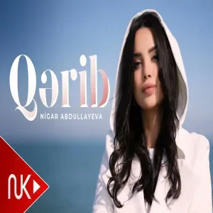 Nigar Abdullayeva - Qerib