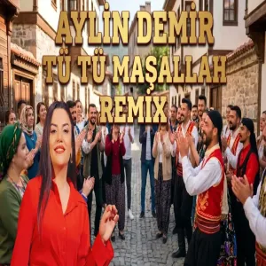 Aylin Demir - Tü Tü Maşallah - Oyun Havası REMİX