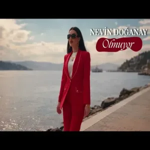 Nevin Doğanay - Olmuyor