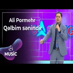 Ali Pormehr - Qəlbim sənindir