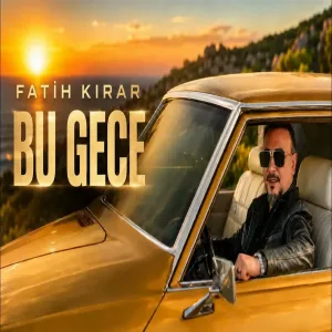 Fatih Kırar - Bu Gece