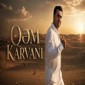 Rauf Tagiyev - Qem karvani