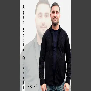Ceyran - Asiq Sabir Qazaxli