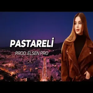 Eldar Dalqatov - Pastareli (Prod. Elsen Pro)