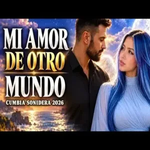 MI AMOR DE OTRO MUNDO Cumbia Sonidera