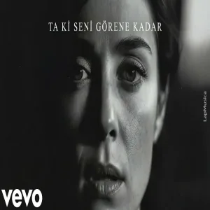 Ta Ki Seni Görene Kadar Anatolian LapMusica