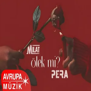 Milat & Pera - Ölek mi
