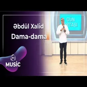Əbdül Xalid - Dama-dama