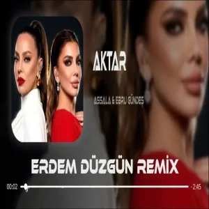 Assala & Ebru Gündeş - Yar Çağırsan Gelmem Mi ( Erdem Düzgün Remix ) | Aktar