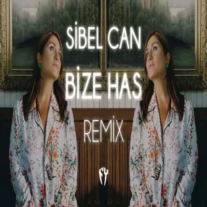 Sibel Can - Bize Has ( Fatih Yılmaz Remix )