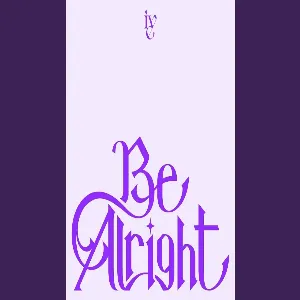 Be Alright · IVE