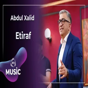 Abdul Xalid - Etiraf