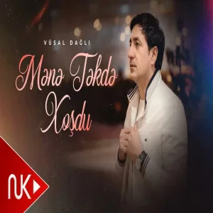 Vusal Dagli - Mene Tekde Xoşdur