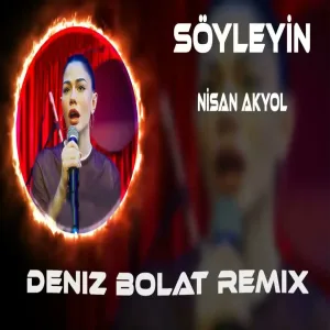 Deniz Bolat - Soyleyin Bi Daha Anmasın Adımı