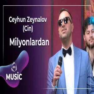 Ceyhun Zeynalov (Cin) - Milyonlardan