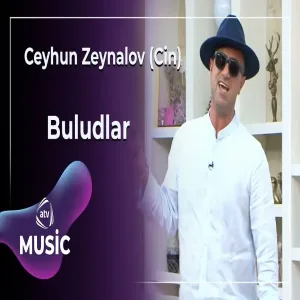 Ceyhun Zeynalov - Buludlar