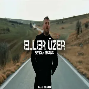 Serkan Nişancı - Eller Üzer ( Halil Yıldırım Remix )