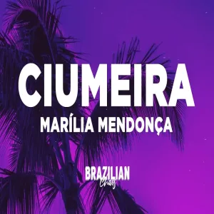 Marília Mendonça - CIUMEIRA