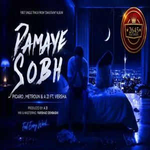 Picaro & Metroun & A ZI ft. Versha - Damaye Sobh