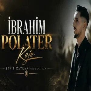 İbrahim Polater - Keje