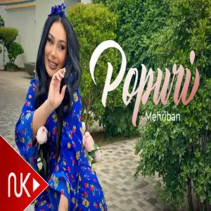 Mehriban - Popuri