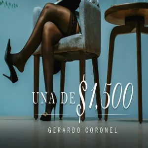 Gerardo coronel - Una de 1500