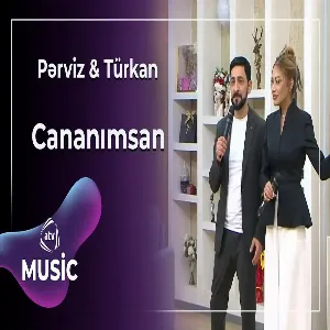 Pərviz & Türkan - Cananımsan