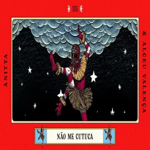 Anitta - Não Me Cutuca