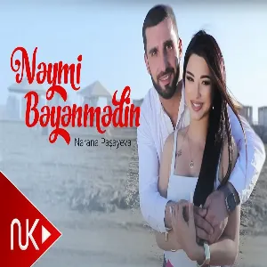 Narana Pasayeva - Neymi Beyenmedin