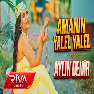 Aylin Demir - Amanın Yalel Yalel (Çay Benim Çeşme Benim) Oyun Havası