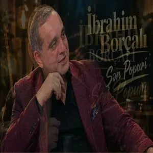 İbrahim Borçalı - Şən Popuri