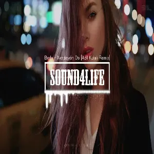 Bedo - Nerdeydin De (Adil Kulalı Remix)